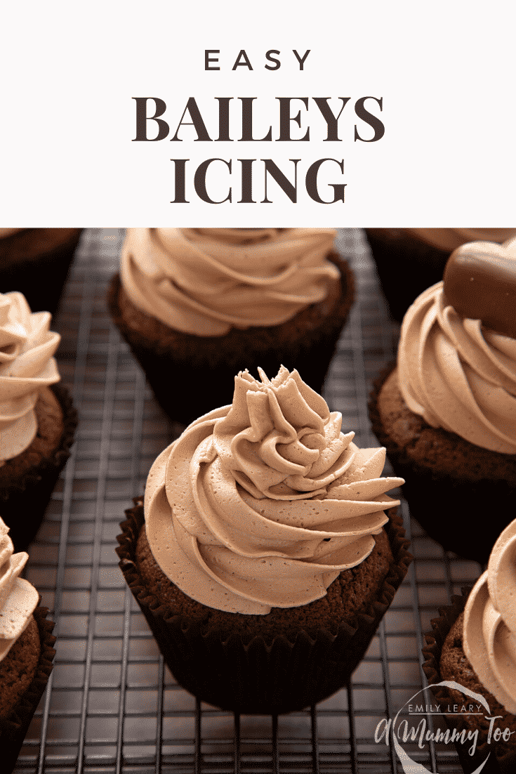 Baileys icing piped onto chocolate cupcakes. Caption reads: Easy Baileys icing