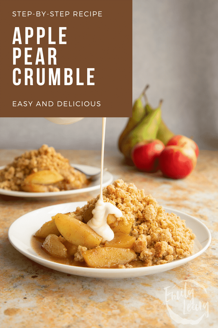 Apple pear crumble and custard served to a small white plate. Caption reads: Step-by-step recipe apple pear crumble. Easy and delicious