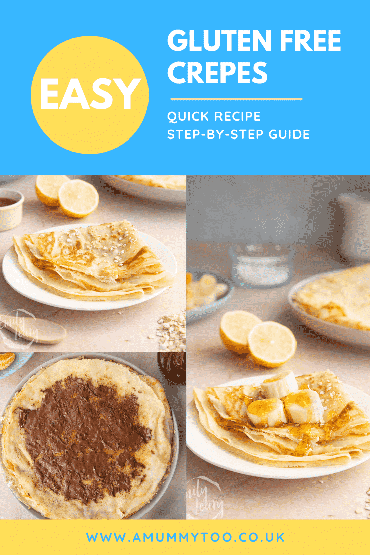 Collage of gluten free crepes topped with bananas and golden syrup or Nutella. Caption reads: Easy gluten free crepes. Quick recipe. Step by step guide.