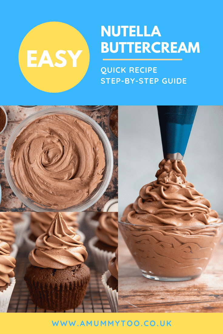 Nutella buttercream in a mixing bowl, piped onto a cupcake and piped into a small glass bowl. Caption reads: Easy Nutella buttercream. Quick recipe. Step-by-step guide.