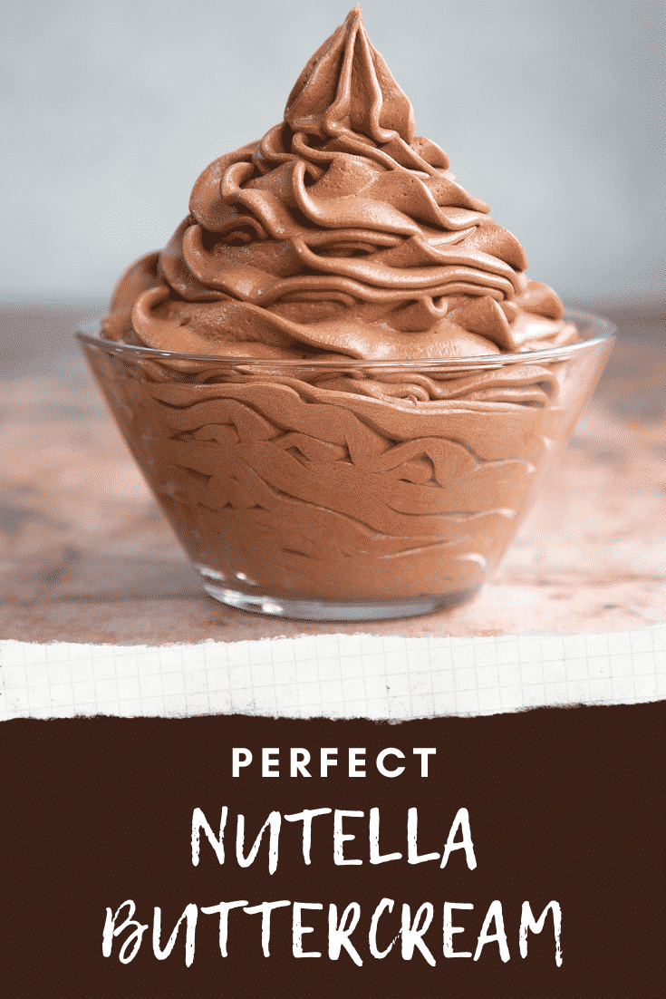 Nutella buttercream piped into a glass bowl. Caption reads: Perfect Nutella buttercream. 