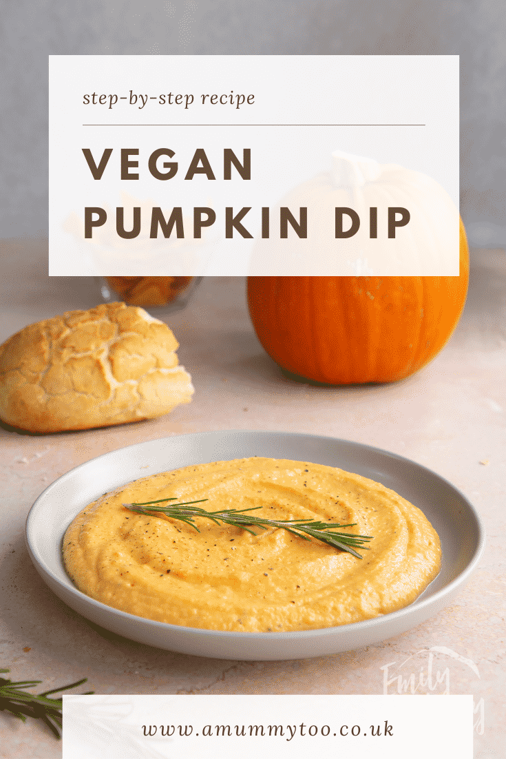 Vegan pumpkin dip in a shallow grey bowl with a sprig of rosemary. Caption reads: Step-by-step recipe. Vegan pumpkin dip.