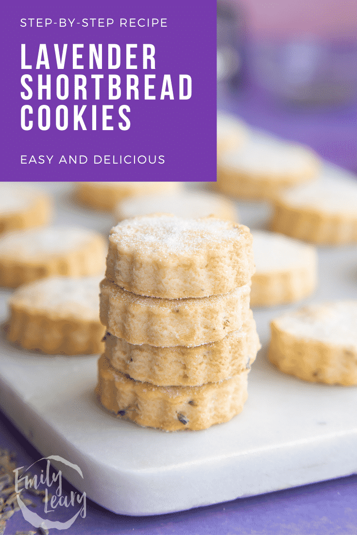 Lavender shortbread cookies stacked on a white marble board. Caption reads: Step-by-step recipe. Lavender shortbread cookies. Easy and delicious.