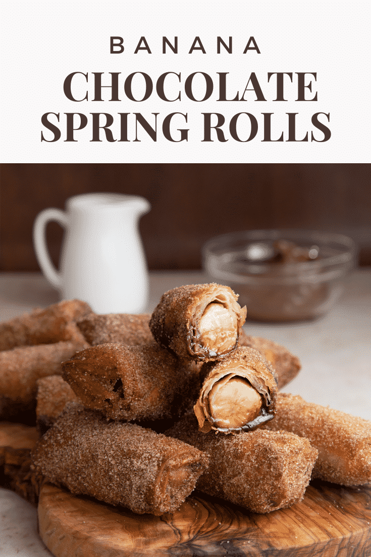 An image of the banana chocolate spring rolls with text at the top describing the image for Pinterest.