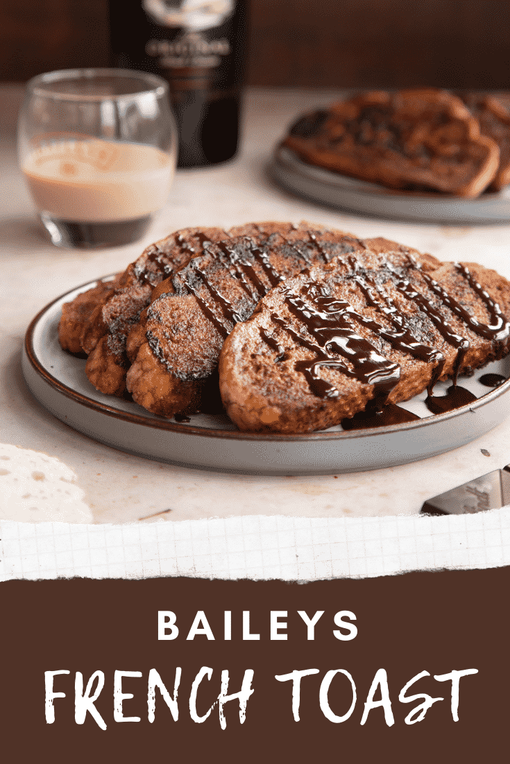 Baileys French toast image with text at the bottom describing the image for Pinterest.
