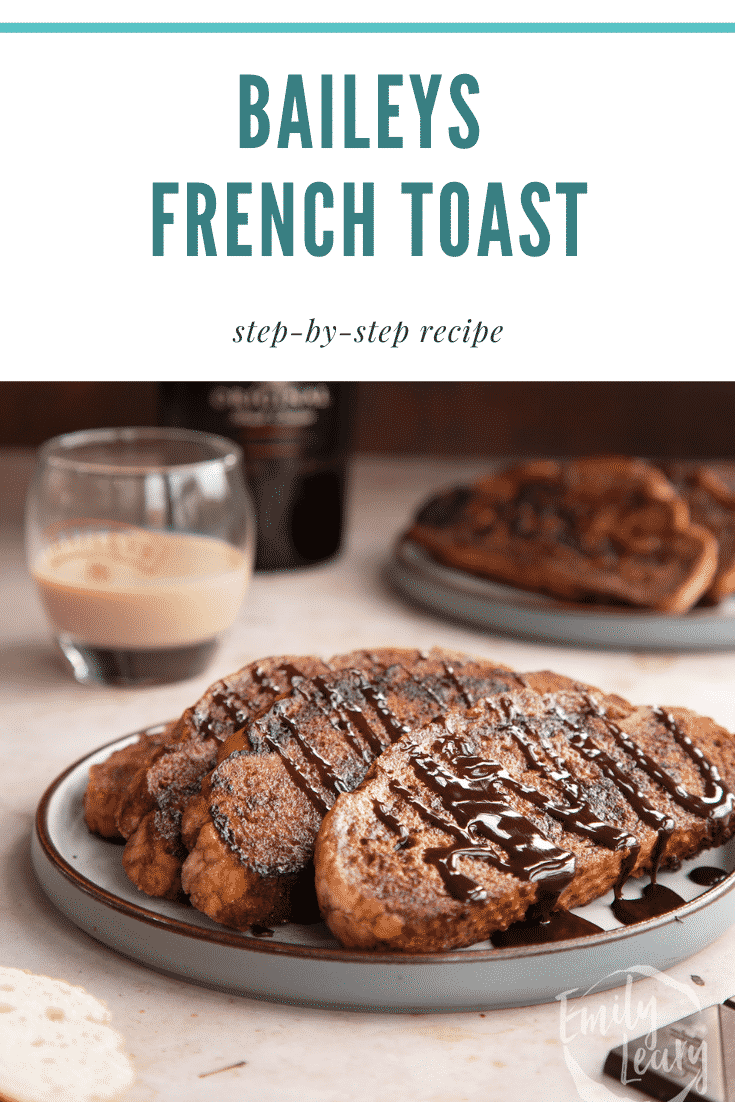 Baileys French toast image with text at the top describing the image for Pinterest.