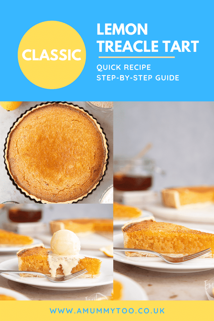 Pinterest image for the lemon treacle tart with three images and text at the top of the image describing it for Pinterest.