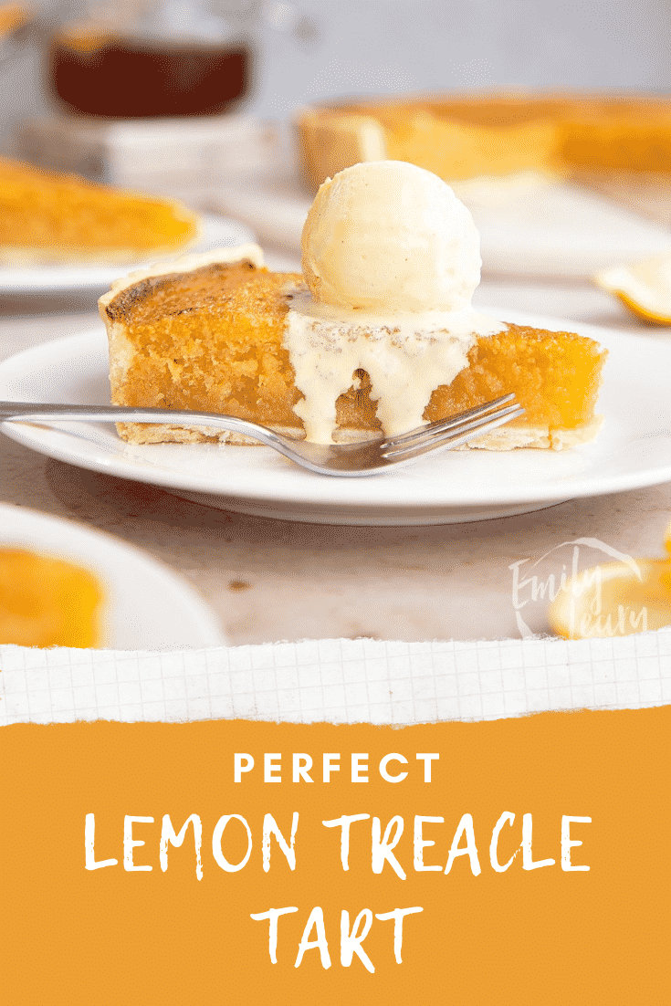 Side on shot of the lemon treacle tart atopped with a scoop of ice cream with text at the bottom of the image describing the image for Pinterest.