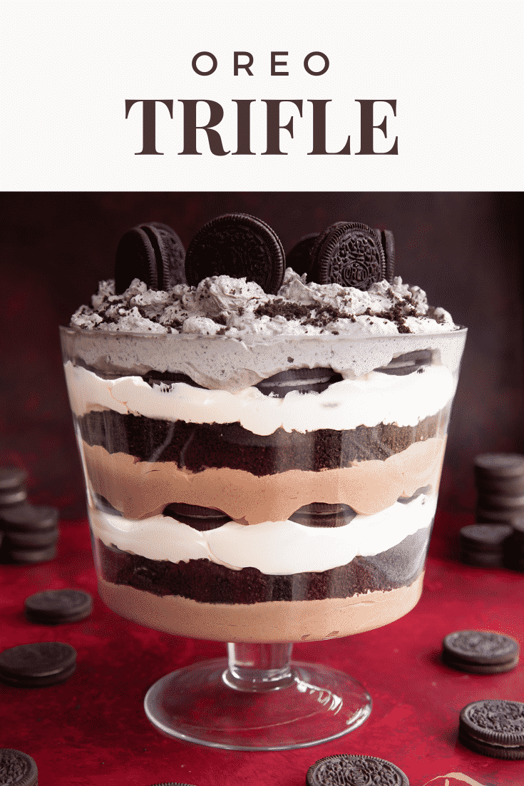 Oreo trifle with layers of chocolate pudding, whipped cream and Oreos. Caption reads: Oreo trifle