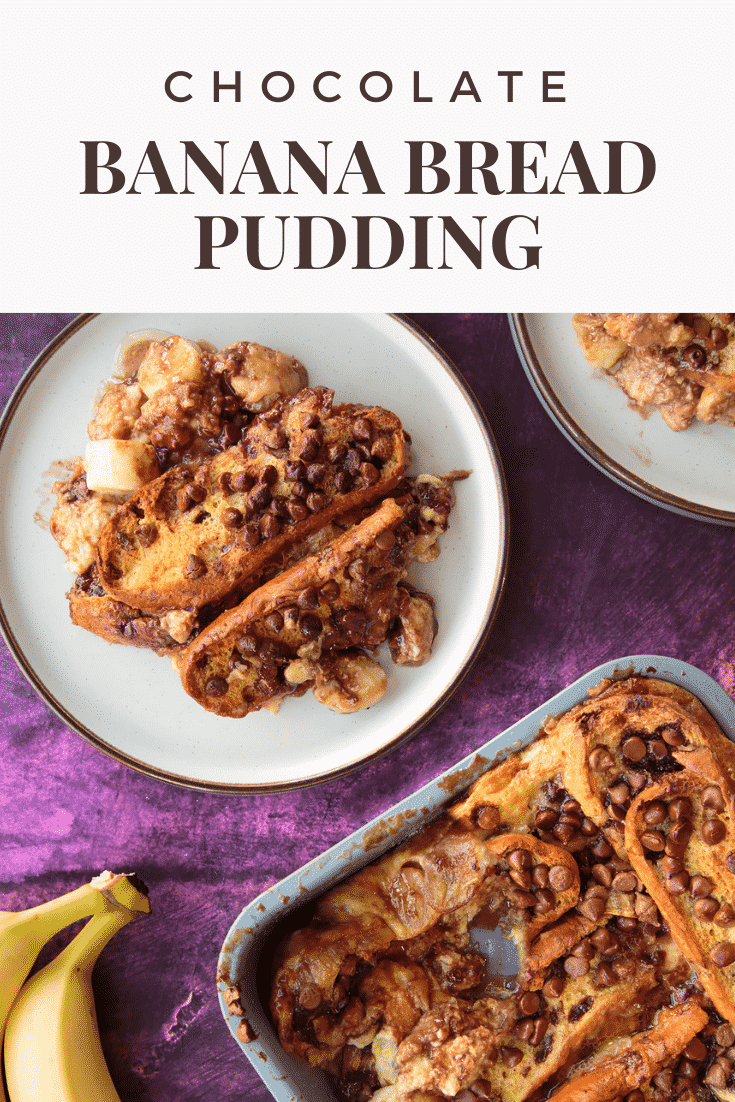 Pinterest image for the chocolate banana bread pudding with text at the top.