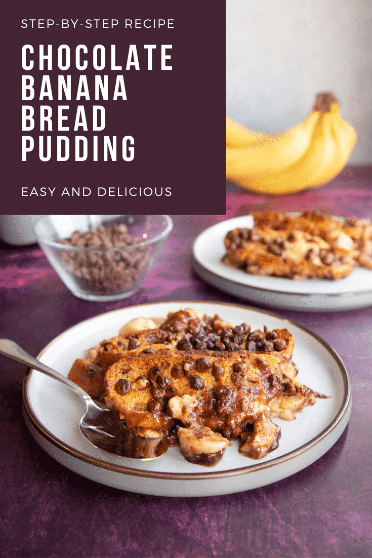 Pinterest image for the chocolate banana bread pudding with text at the top.