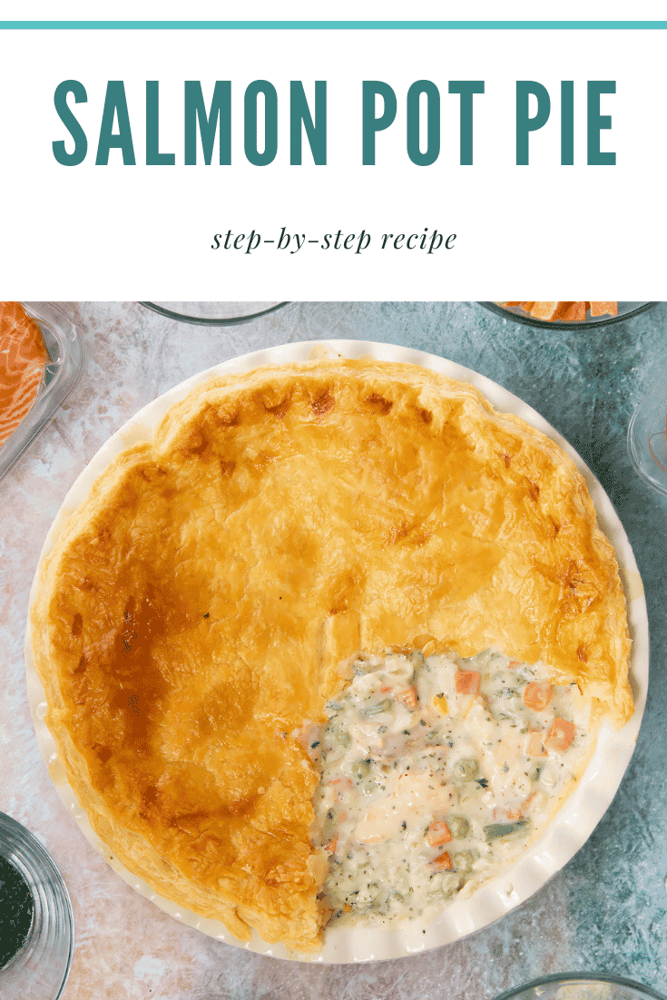 Pinterest image for the salmon pot pie.