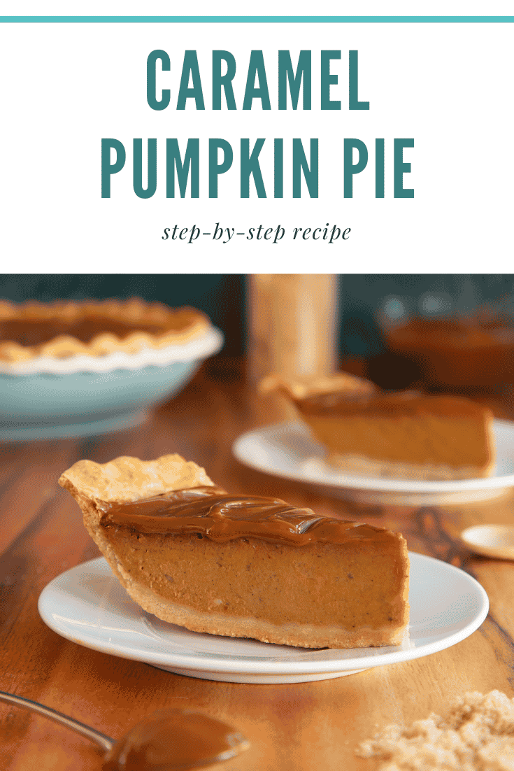 Pinterest image for the caramel pumpkin pie.