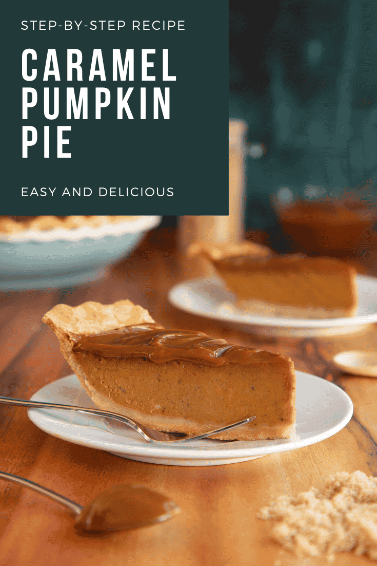 Pinterest image for the caramel pumpkin pie.