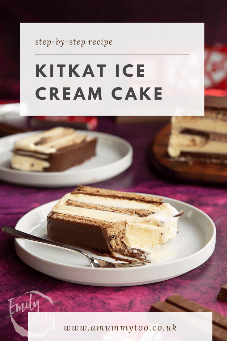 The Best Kit Kat Ice Cream Cake - Family Spice